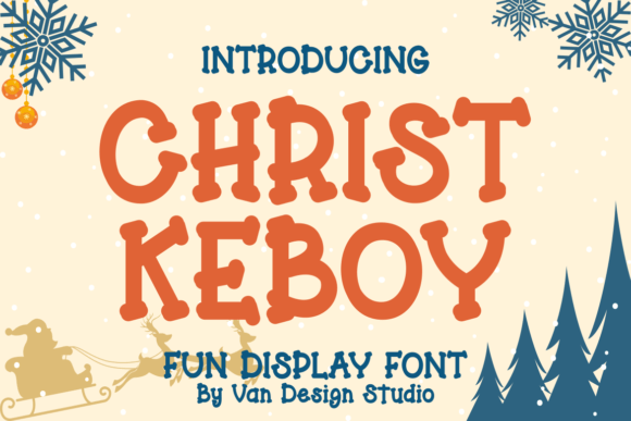 Christ Keboy: A Bold Font for Creative Campaigns