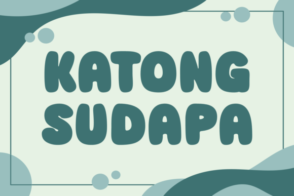 Katong Sudapa Font for Creative Campaigns