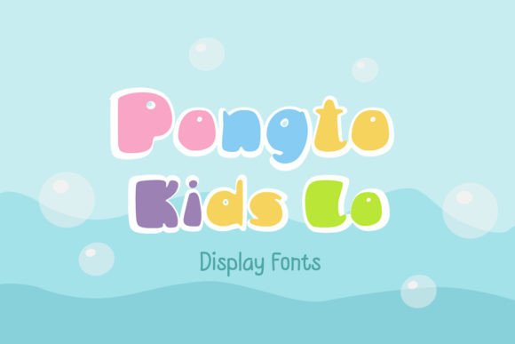 Pongto Kids Lo Font for Business Branding